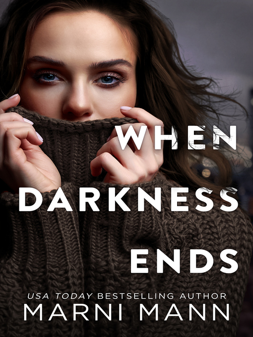 Title details for When Darkness Ends by Marni Mann - Available